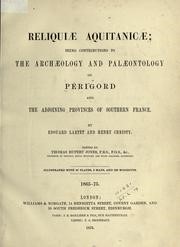 Figure 11: Reliquiae Aquitanicae, begun by Henry Christy, continued by Édouard Lartet on Christy’s death, and finished by British palaeontologist Professor Thomas Rupert Jones on Lartet’s death in 1870.